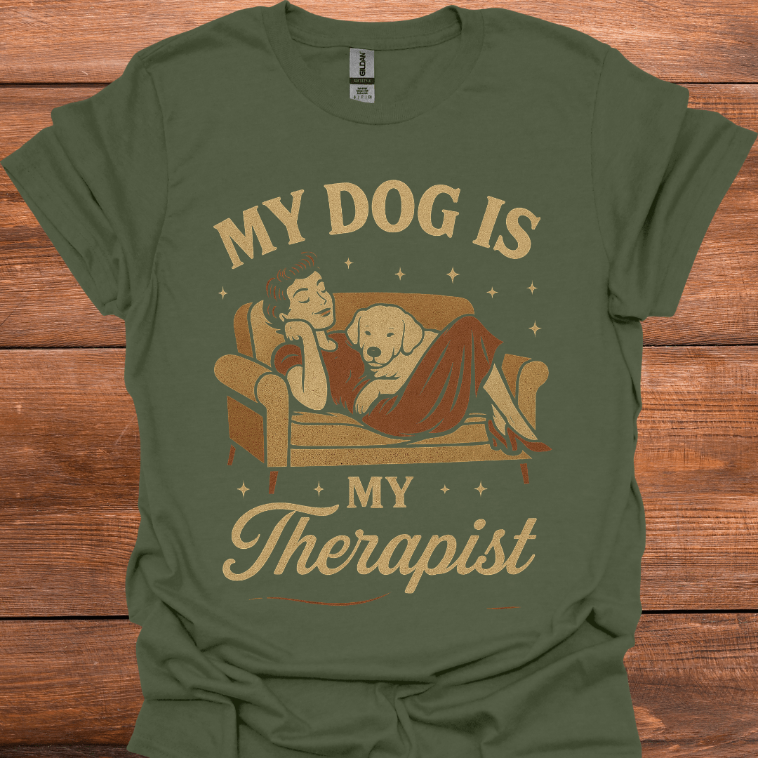 My Dog Is My Therapist T-Shirt