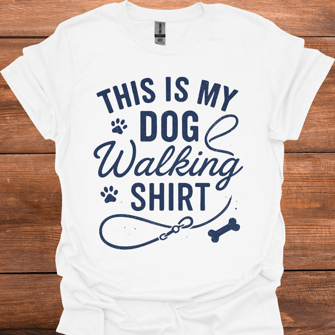 This Is My Dog Walking Shirt T-Shirt