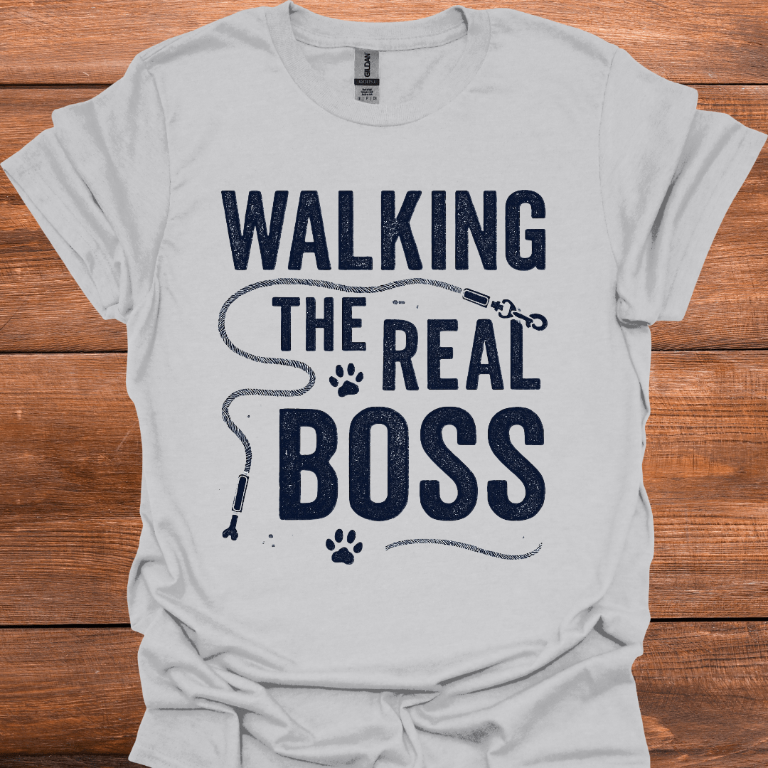 Walking The Real Boss T-Shirt