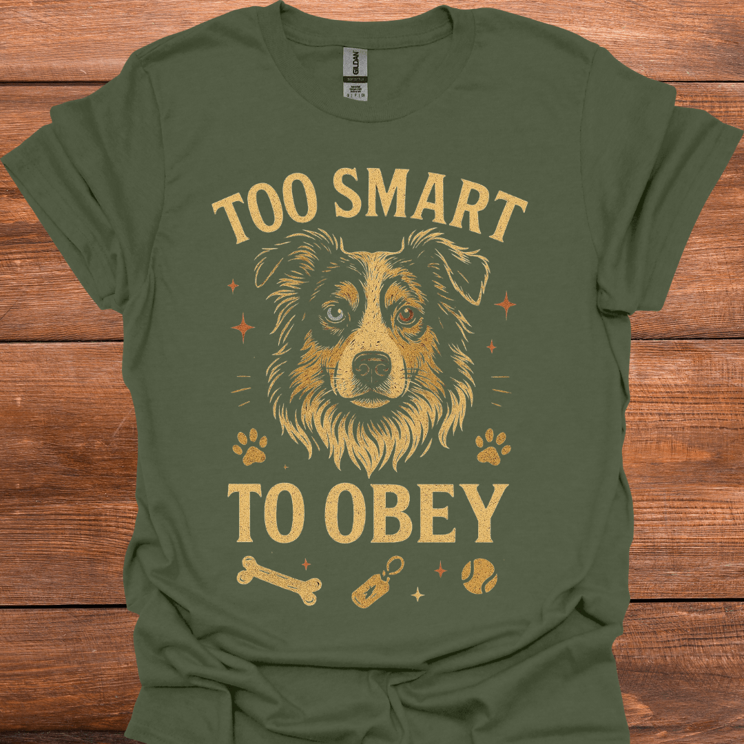Too Smart To Obey T-Shirt