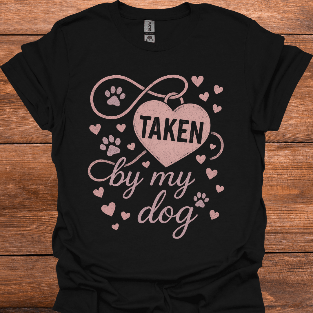 Taken By My Dog T-Shirt