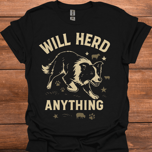 Will Herd Anything T-Shirt